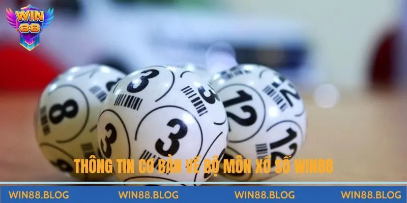 Thông tin cơ bản về bộ môn XSKT Win88