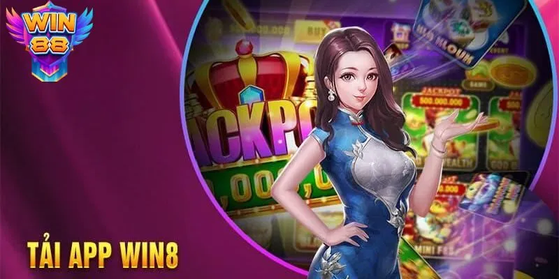 Tải app Win88 mobile trải nghiệm cá cược tại mọi nơi